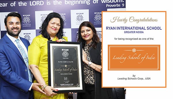 Leading Schools Of India Award -  Ryan International School, Greater Noida