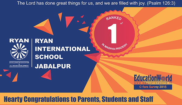 Ranked 1st in Madhya Pradesh- Ryan International School Jabalpur